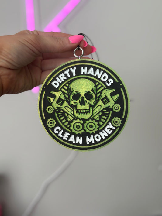 Dirty Hands Clean Money Round